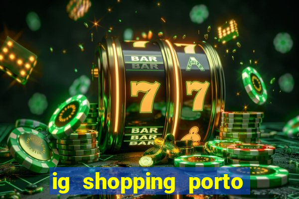 ig shopping porto velho cinema